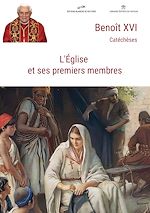 Télécharger le livre :  l'Eglise et ses premiers membres
