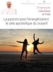 Télécharger le livre :  La passion pour l'évangélisation : le zèle apostolique du croyant