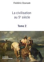 Télécharger le livre :  La civilisation au 5ème siècle (T2)