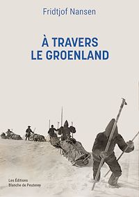 Télécharger le livre : À travers le Groenland