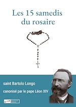 Télécharger le livre :  Les 15 samedis du rosaire