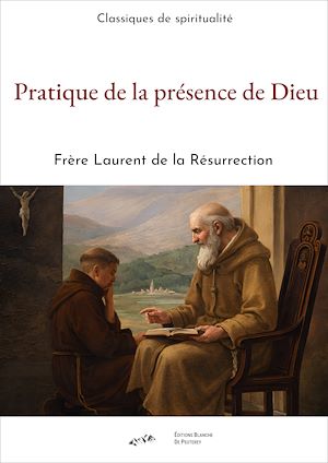 Téléchargez le livre :  Pratique de la présence de Dieu