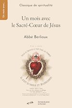 Télécharger le livre :  Un mois avec le Sacré-Cœur de Jésus