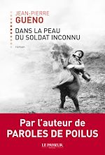 Télécharger le livre :  Dans la peau du Soldat inconnu