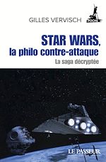Télécharger le livre :  Star Wars, la philo contre-attaque