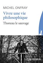 Télécharger le livre :  Vivre une vie philosophique