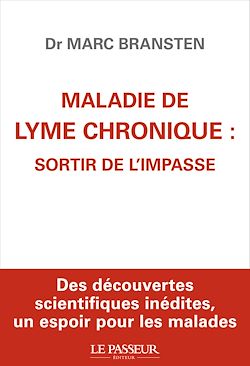 Télécharger le livre :  Maladie de Lyme chronique : sortir de l'impasse