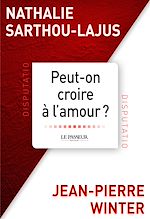 Télécharger le livre :  Peut-on croire à l'amour ?