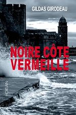 Télécharger le livre :  Noire Côte Vermeille