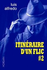 Télécharger le livre :  Itinéraire d'un flic  - Saison 2 -