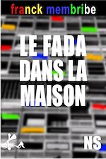 Télécharger le livre :  Le fada dans la maison