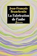 Télécharger le livre :  La Fabrication de l'aube