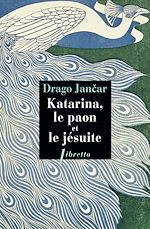 Download this eBook Katarina, le paon et le jésuite