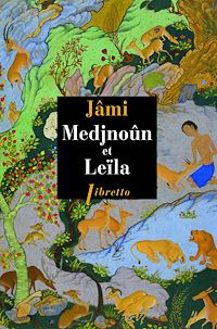 Téléchargez le livre :  Medjnoûn et Leïla