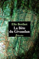 Télécharger le livre :  La bête du Gévaudan