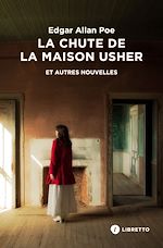 Télécharger le livre :  La Chute de la maison Usher et autres nouvelles