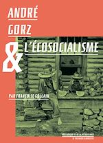 Download this eBook André Gorz et l'écosocialisme