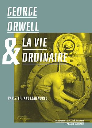 Download the eBook: George Orwell et la vie ordinaire
