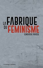Download this eBook La fabrique du féminisme