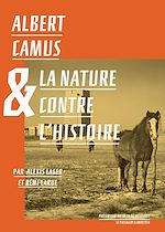 Download this eBook Albert Camus et la nature contre l'histoire
