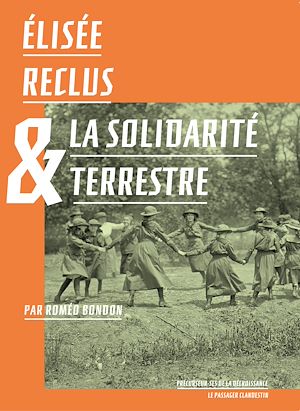 Download the eBook: Élisée Reclus & la solidarité terrestre