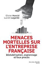 Télécharger le livre :  Menaces mortelles sur l'entreprise française