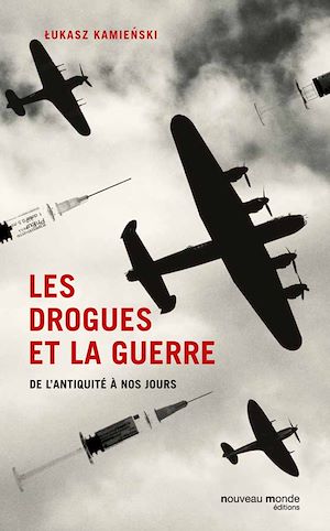 Téléchargez le livre :  Les drogues et la guerre