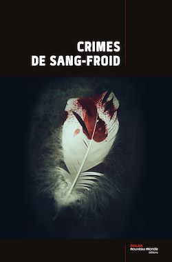 Télécharger le livre :  Crimes de sang-froid