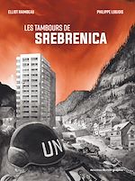 Télécharger le livre :  Les tambours de Srebrenica