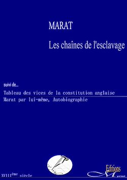 Télécharger le livre :  Les chaînes de l'esclavage, Marat par lui-même