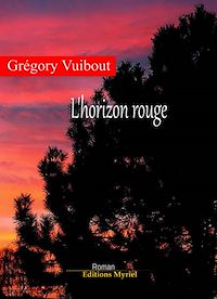 Télécharger le livre :  L'horizon rouge