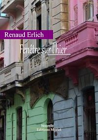 Télécharger le livre :  Fenêtre sur l'hier