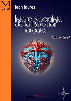 Télécharger le livre :  Histoire socialiste de la Révolution française