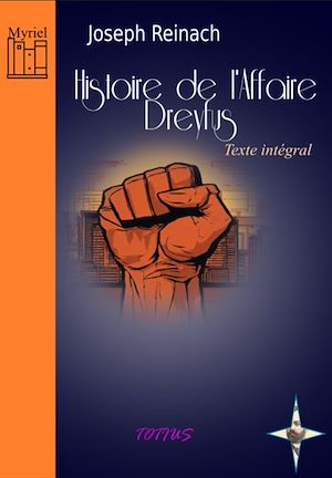 Téléchargez le livre :  Histoire de l'Affaire Dreyfus