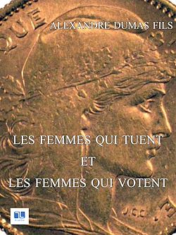 Télécharger le livre :  Les femmes qui tuent et les femmes qui votent