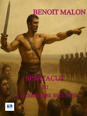 Téléchargez le livre :  Spartacus