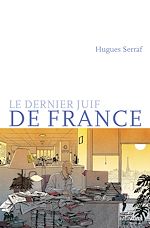 Télécharger le livre :  Le dernier juif de France