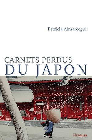 Téléchargez le livre :  Carnets perdus du Japon