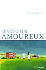 Télécharger le livre :  Le voyageur amoureux