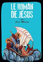 Télécharger le livre :  Le roman de Jésus