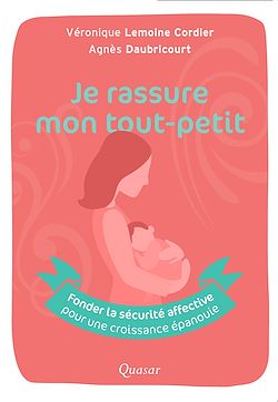 Télécharger le livre :  Je rassure mon tout-petit