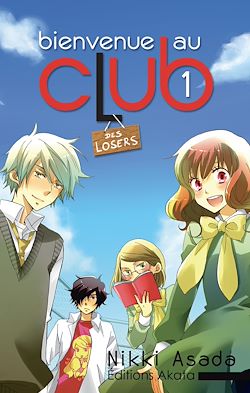 Télécharger le livre :  Bienvenue au club - Tome 1