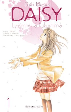 Télécharger le livre :  Daisy, lycéennes à Fukushima - tome 1