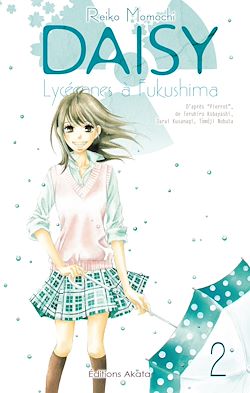 Télécharger le livre :  Daisy, lycéennes à Fukushima - tome 2