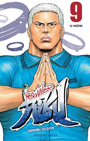Téléchargez le livre :  Prisonnier Riku - Tome 9