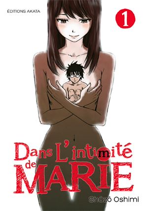 Téléchargez le livre :  Dans l'intimité de Marie - Tome 1