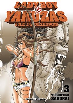Télécharger le livre :  Ladyboy vs Yakuzas, l'île du désespoir - tome 3