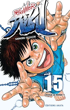 Téléchargez le livre :  Prisonnier Riku - Tome 15