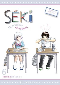 Télécharger le livre :  Séki, mon voisin de classe - Tome 6