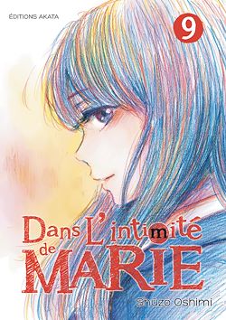 Télécharger le livre :  Dans l'intimité de Marie - tome 9